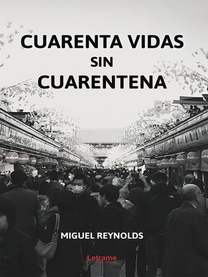 cover image of Cuarenta vidas sin cuarentena